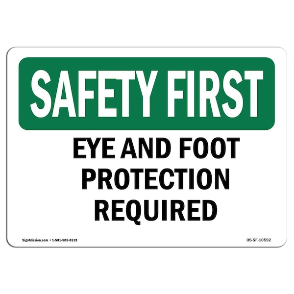 OSHA Sign, Eye And Foot Protection Required, 10in X 7in Aluminum, 10" W, 7" H, Landscape